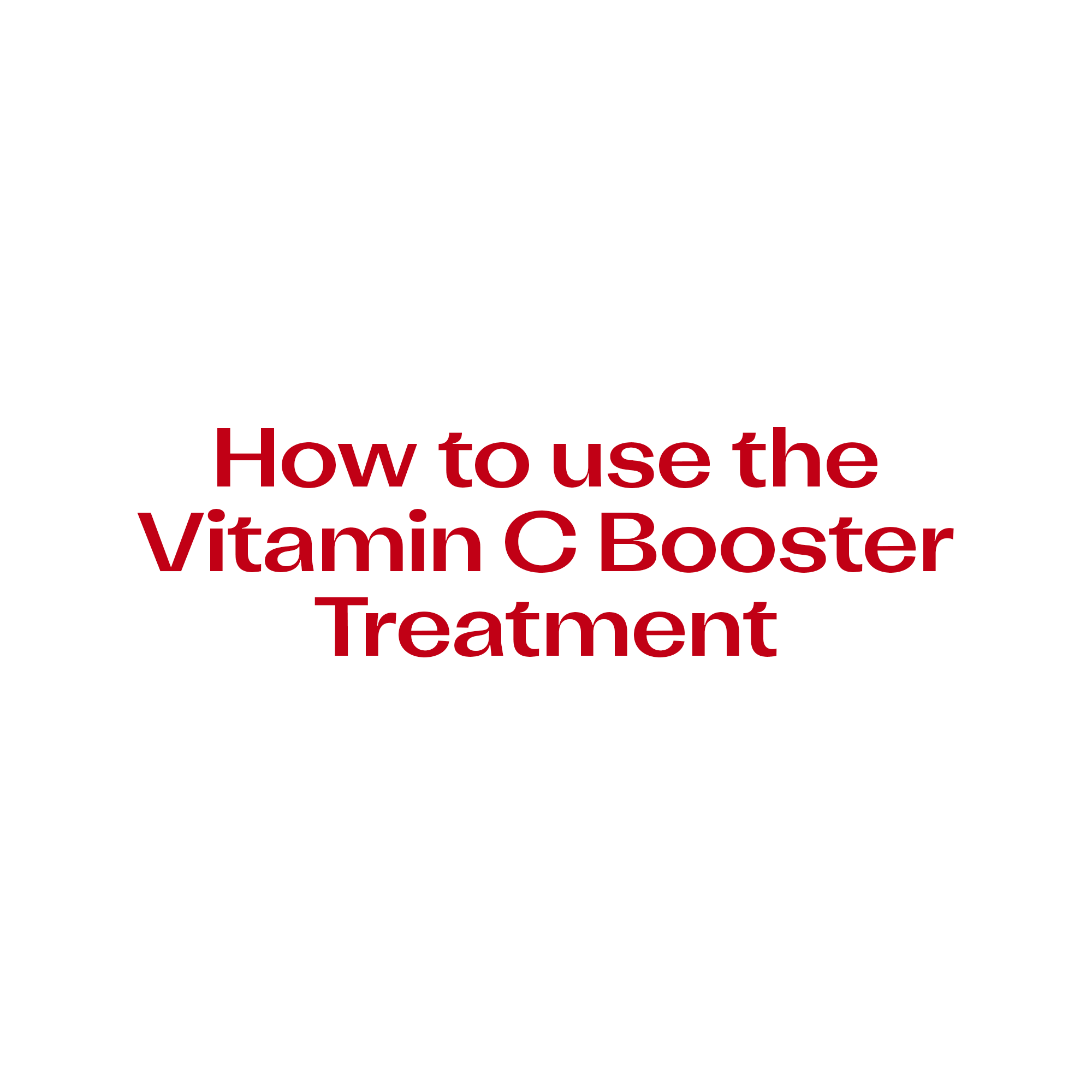 Vitamin C Booster Treatment, 15mL